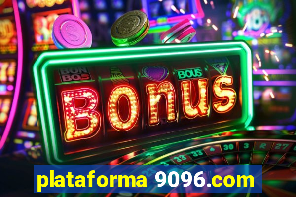 plataforma 9096.com